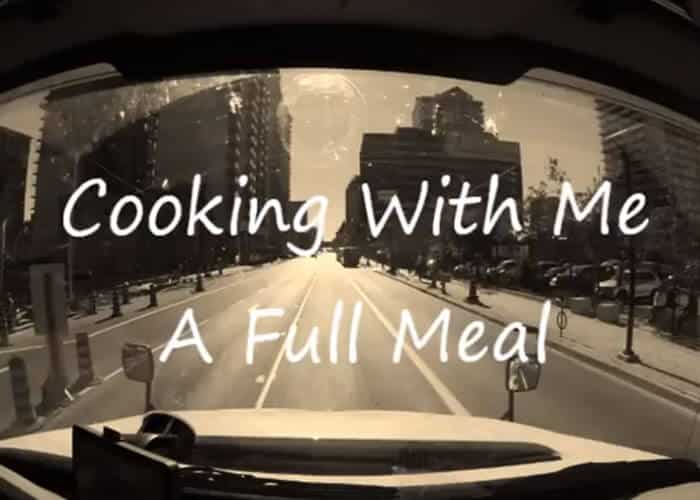 VIDEO: Cooking A Full Meal In The Truck