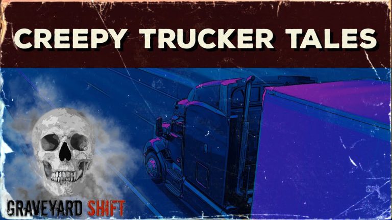 Video Creepy Truck Driver Stories Compilation True Stories