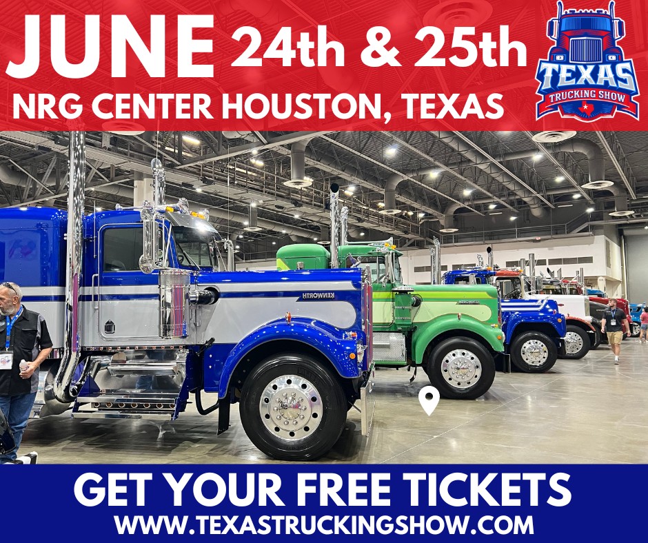 The Texas Trucking Show is almost here claim your FREE tickets today!