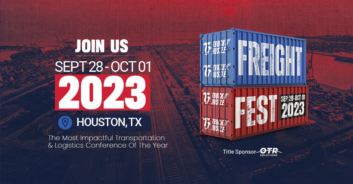 Freight Fest to take over Texas with three day event highlighting the best and brightest minds in transportation and logistics