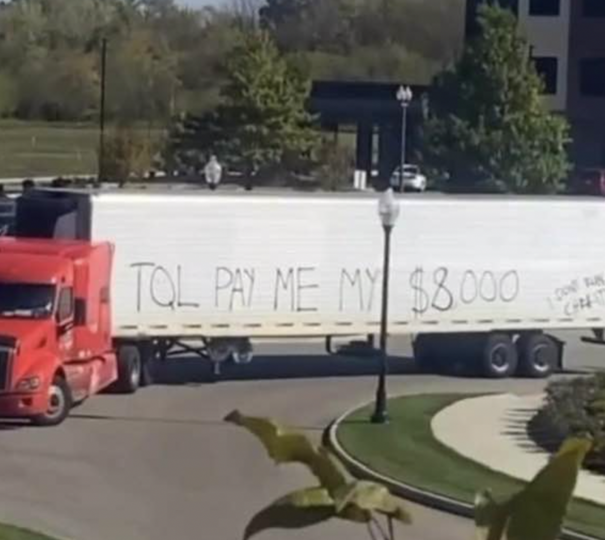 Trucker who showed up at TQL headquarters speaks out, says he was paid